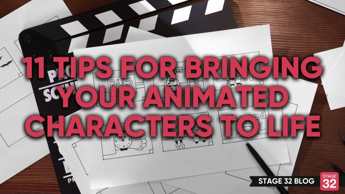 11 Tips For Bringing Your Animated Characters To Life