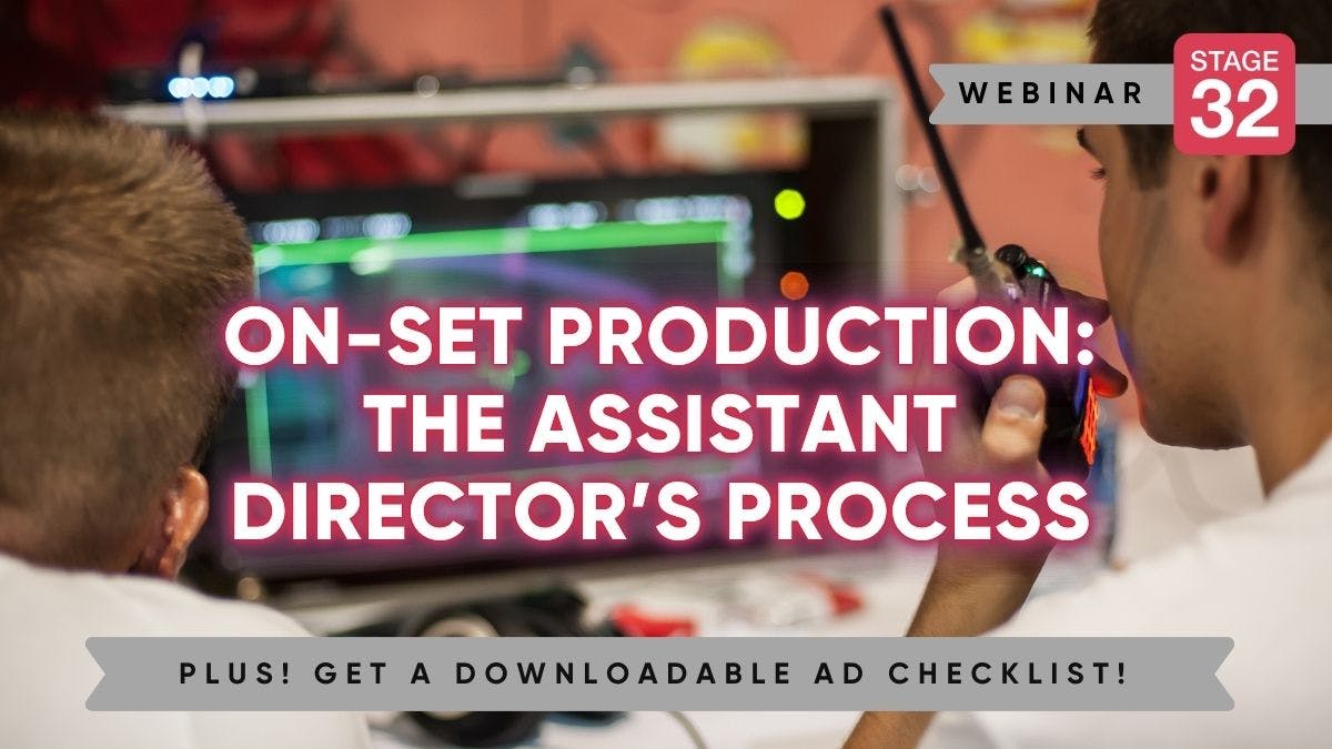 On-Set Production: The Assistant Director’s Process