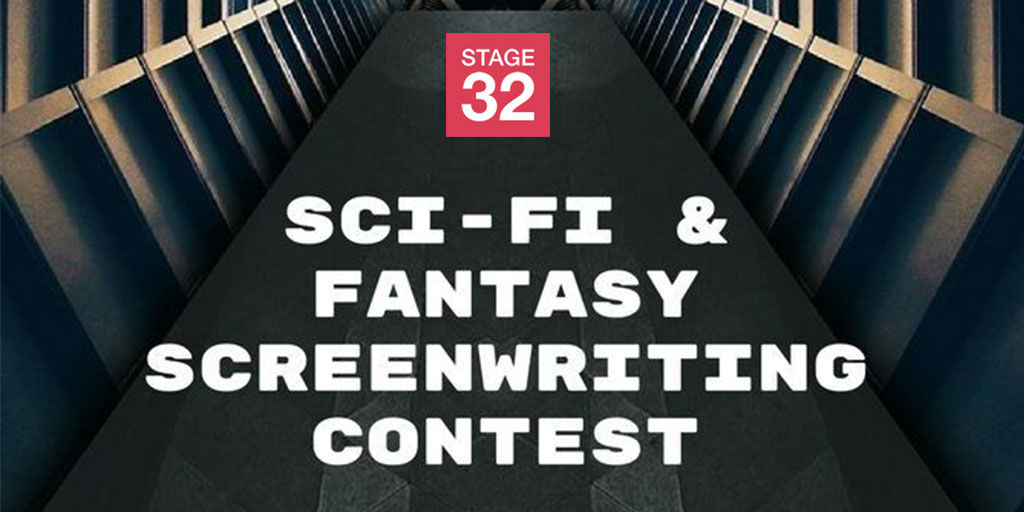 2nd Annual Stage 32 Fantasy & Sci-Fi Screenwriting Contest 2018