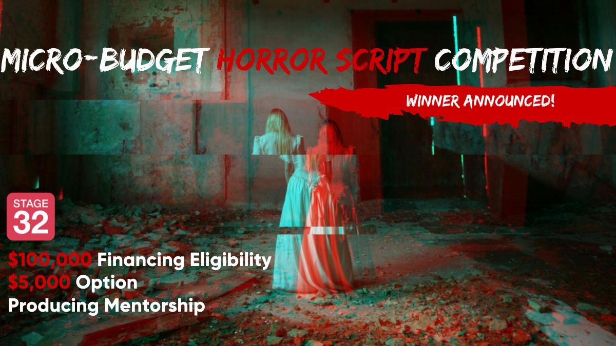 Microbudget Horror Script Competition Presented by: Stage 32, Trick Candle Productions and Glasshouse Distribution 