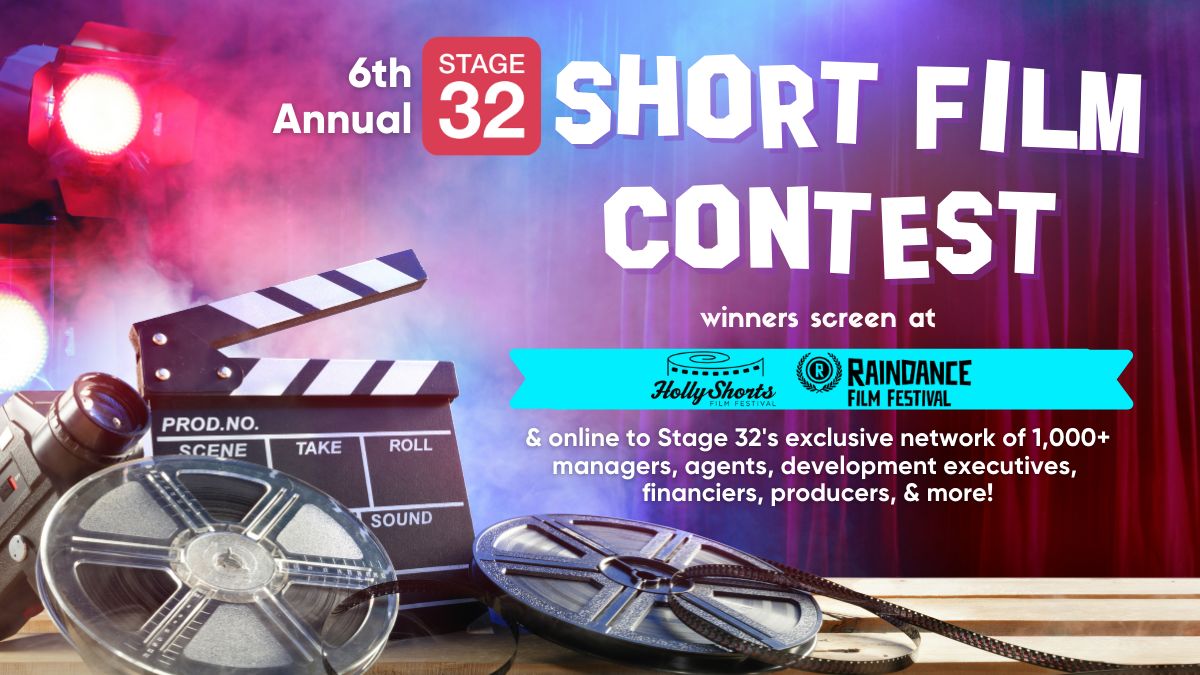 6th Annual Stage 32 Short Film Contest 