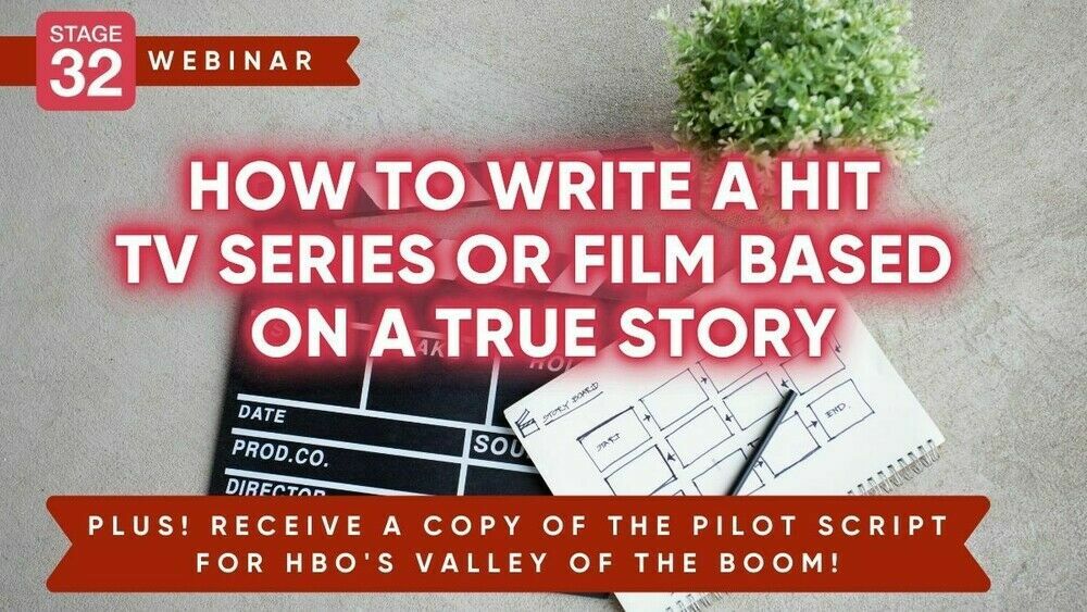 How To Write a Hit TV Series or Film Based on a True Story