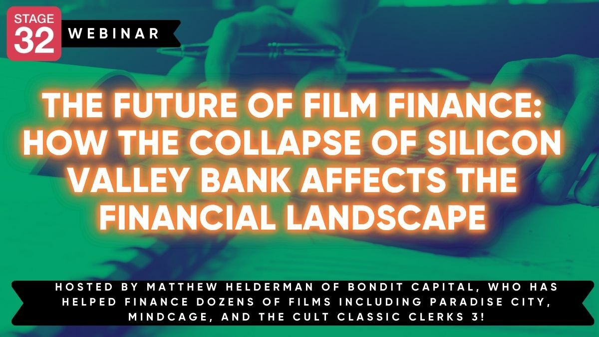 The Future Of Film Finance: How The Collapse Of Silicon Valley Bank Affects The Financial Landscape