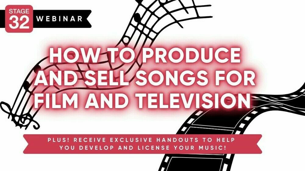 How To Produce And Sell Songs For Film And Television