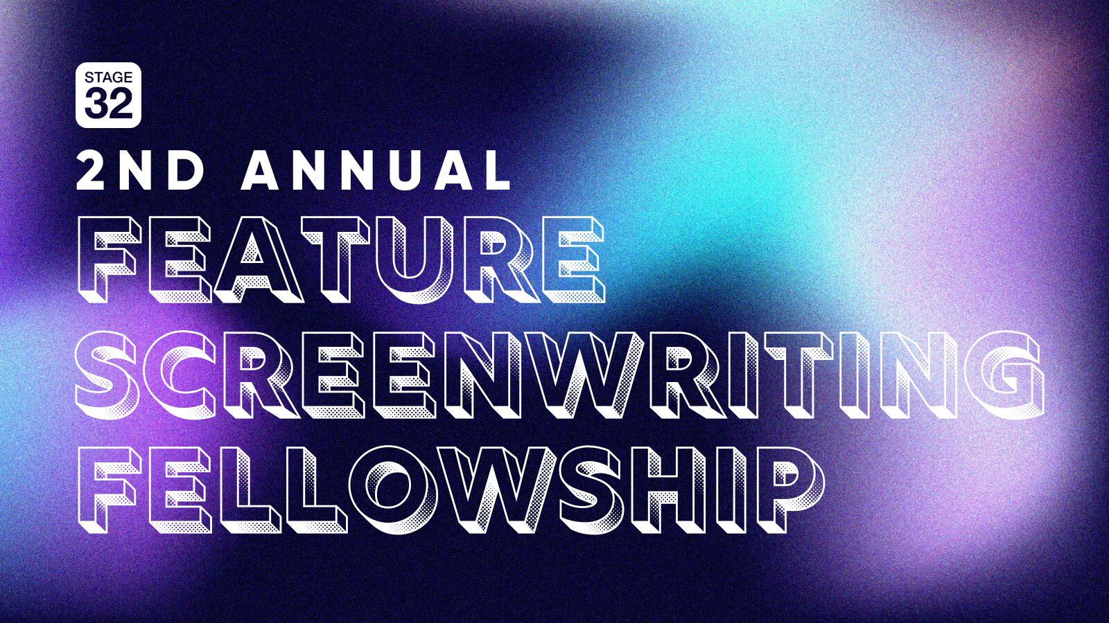 2nd Annual Feature Screenwriting Fellowship Competition