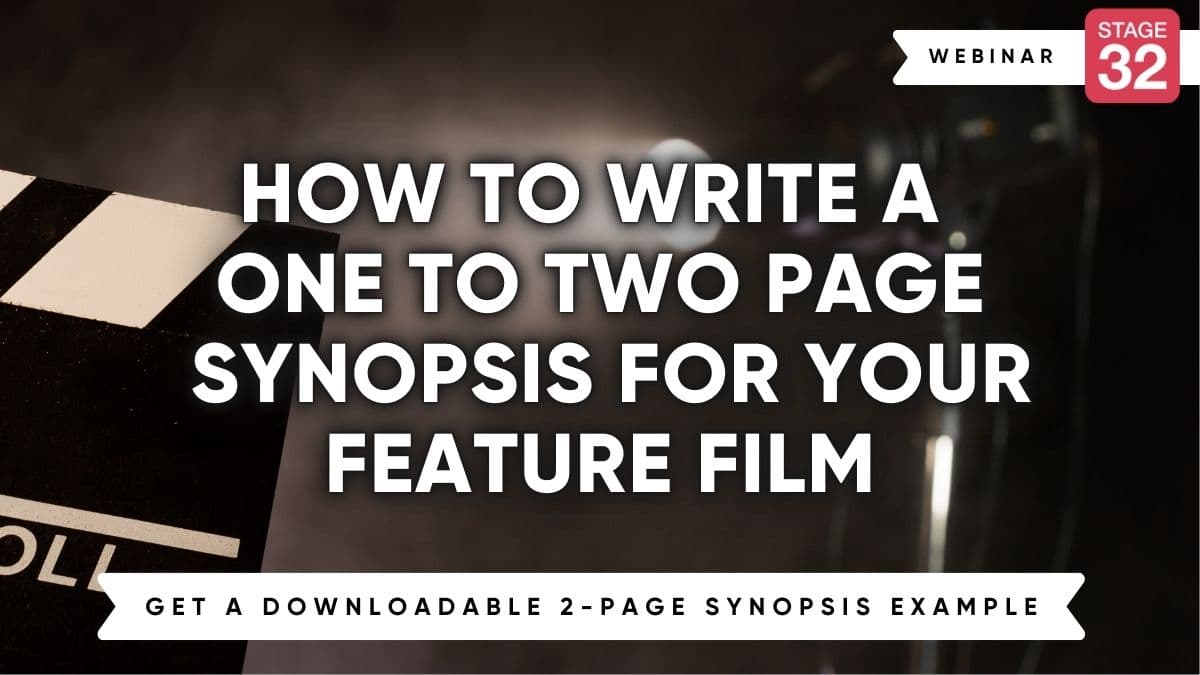 How to Write a One to Two Page Synopsis for Your Feature Film