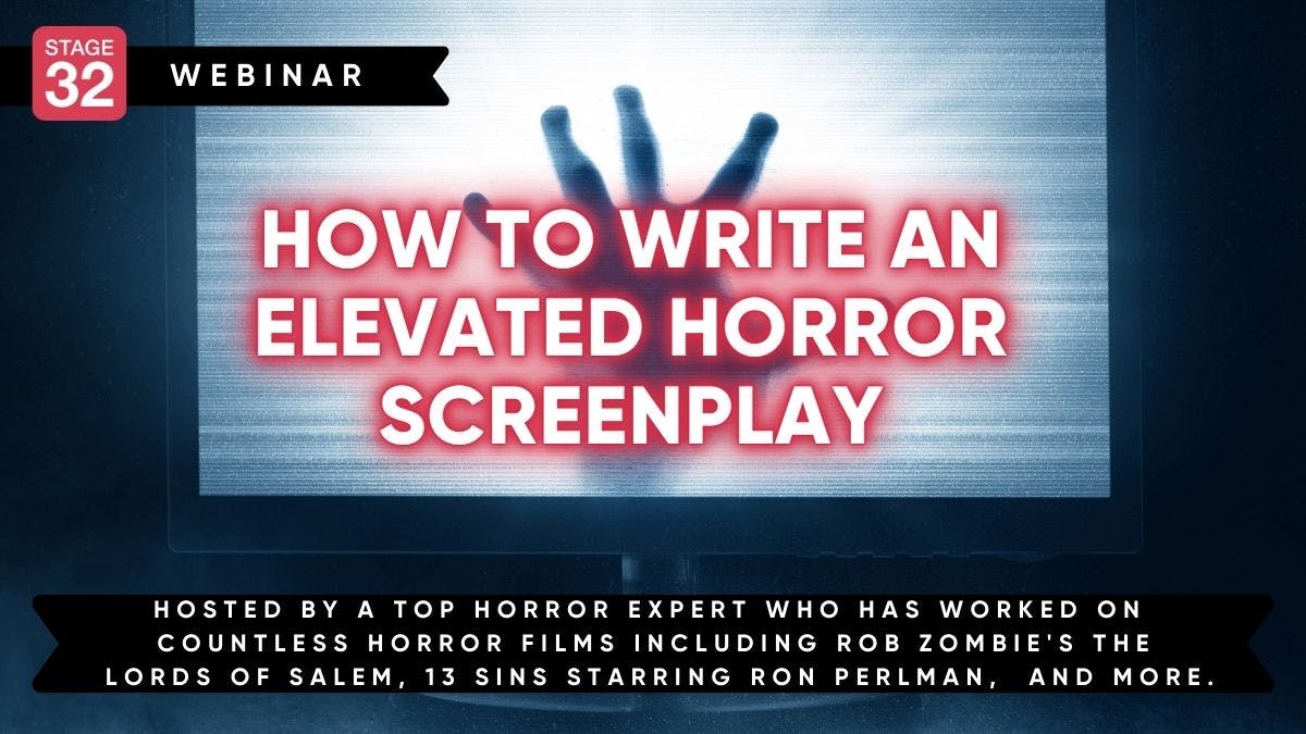 How to Write an Elevated Horror Screenplay