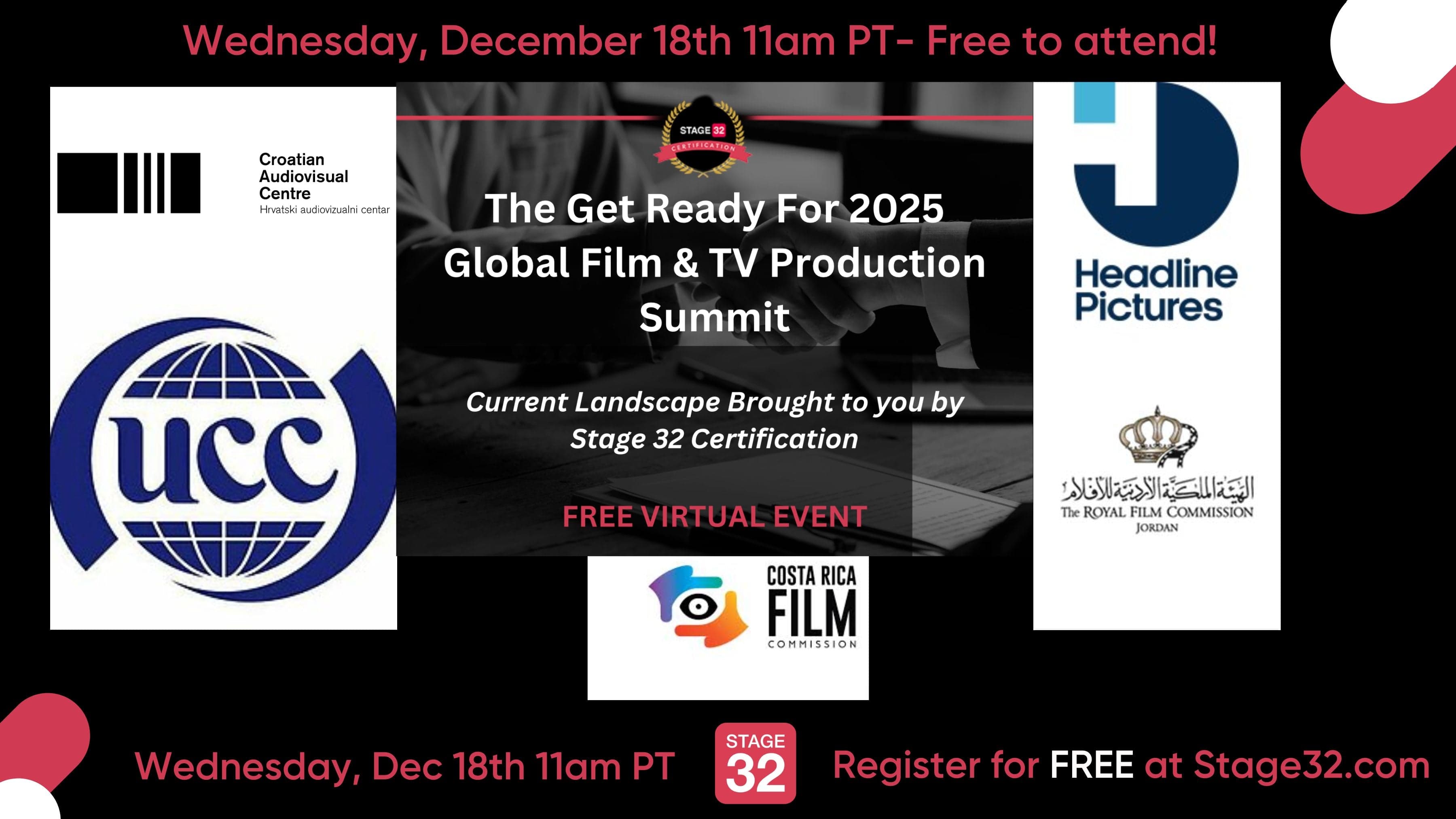 The Get Ready For 2025 Global Film & TV Production Summit: Current Landscape Brought to you by Stage 32 Certification