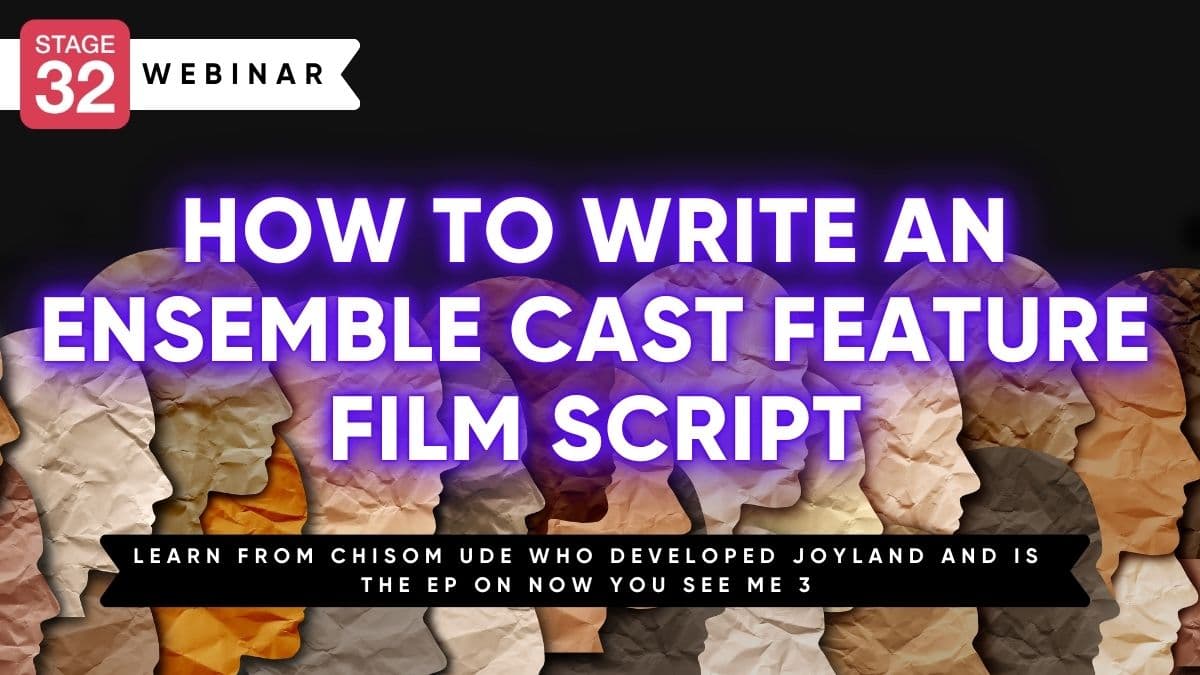 How to Write an Ensemble Cast Feature Film Script