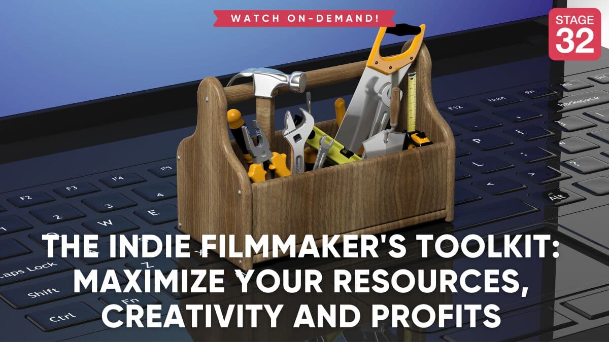 Masters of Craft: Michael Polish - The Indie Filmmaker's Toolkit: Maximize Your Resources, Creativity and Profits