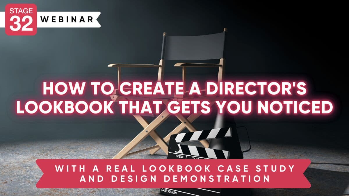 How to Create a Director's Lookbook that Gets You Noticed: With a Design Demonstration & Look Book Case Study