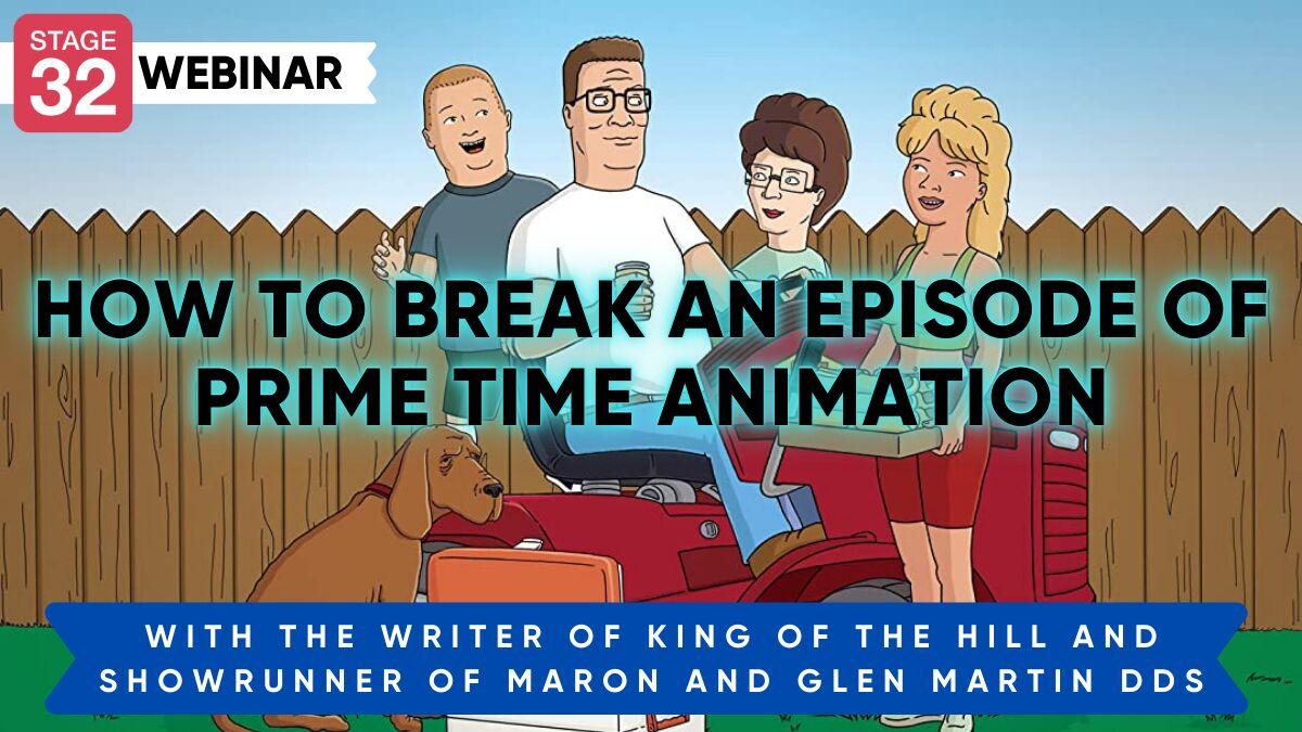 How to Break an Episode of Prime Time Animation