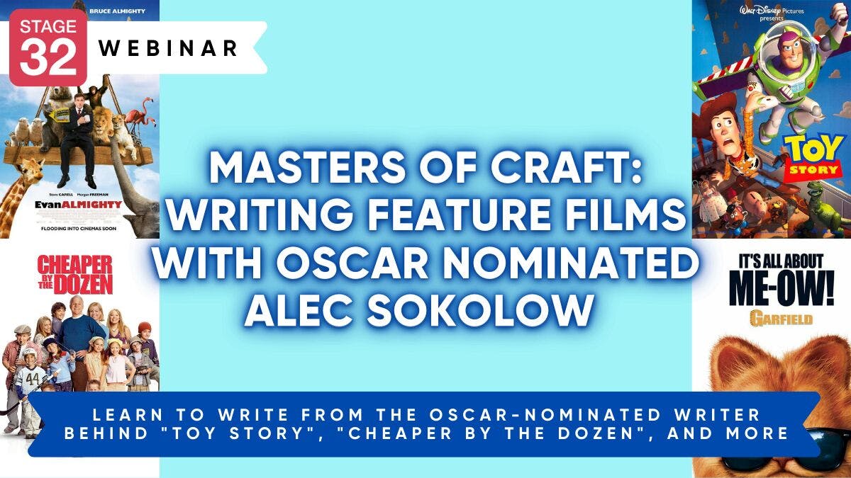 Masters of Craft: Writing Feature Films with Oscar Nominated Alec Sokolow (Toy Story)