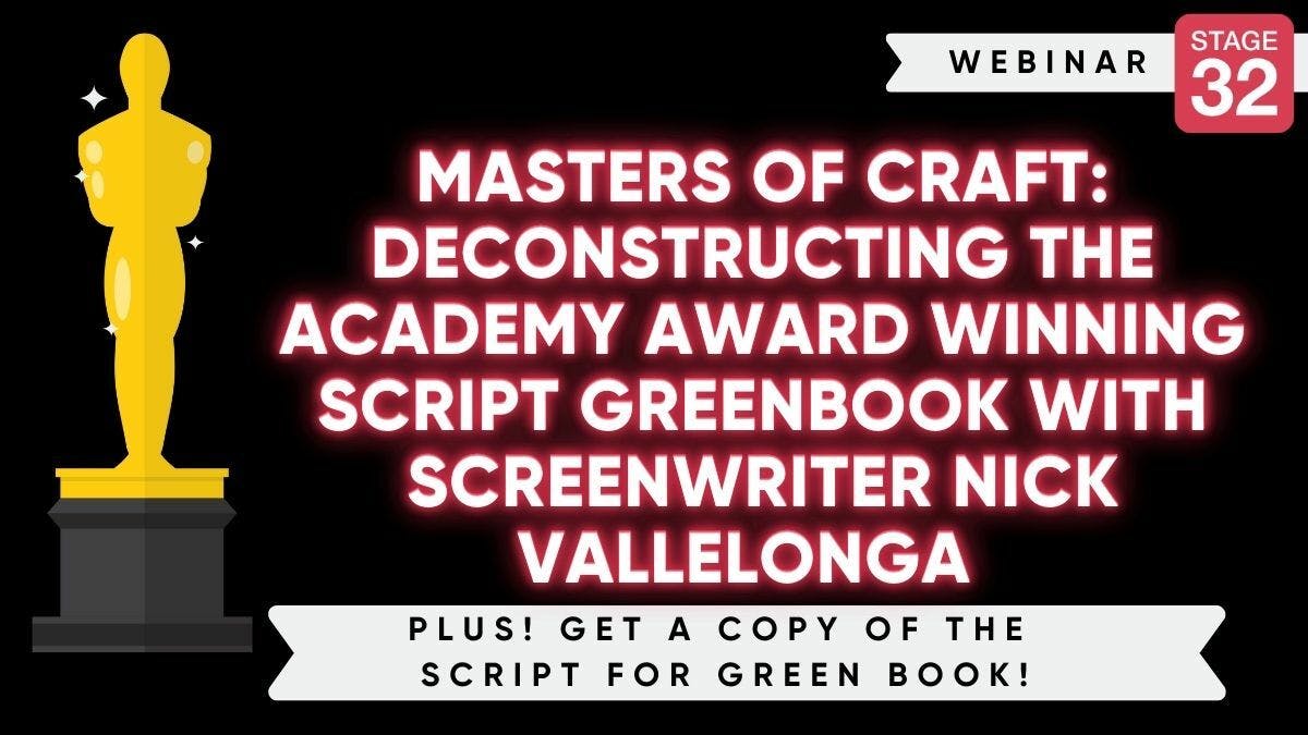Masters Of Craft: Deconstructing The Academy Award Winning Script GREENBOOK With Screenwriter Nick Vallelonga