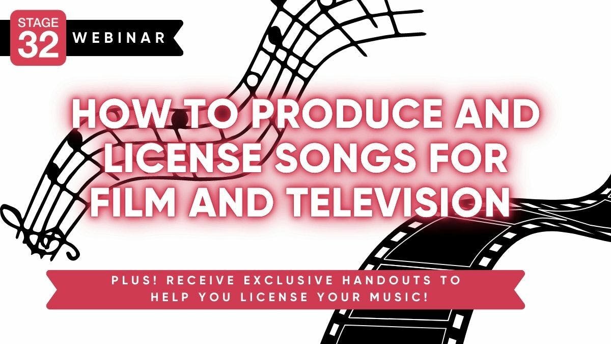 How To Produce And License Songs For Film And Television 
