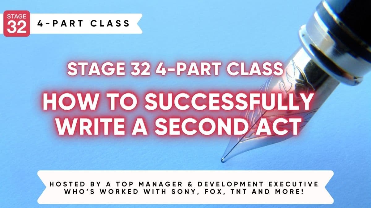 How to Successfully Write a Second Act