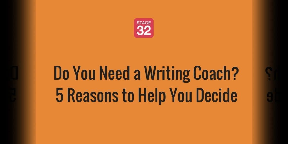 Do You Need a Writing Coach? 5 Reasons To Help You Decide