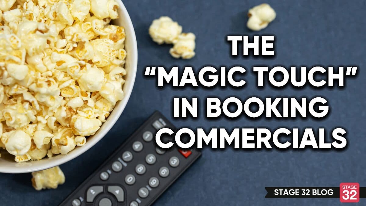 The “Magic Touch” in Booking Commercials