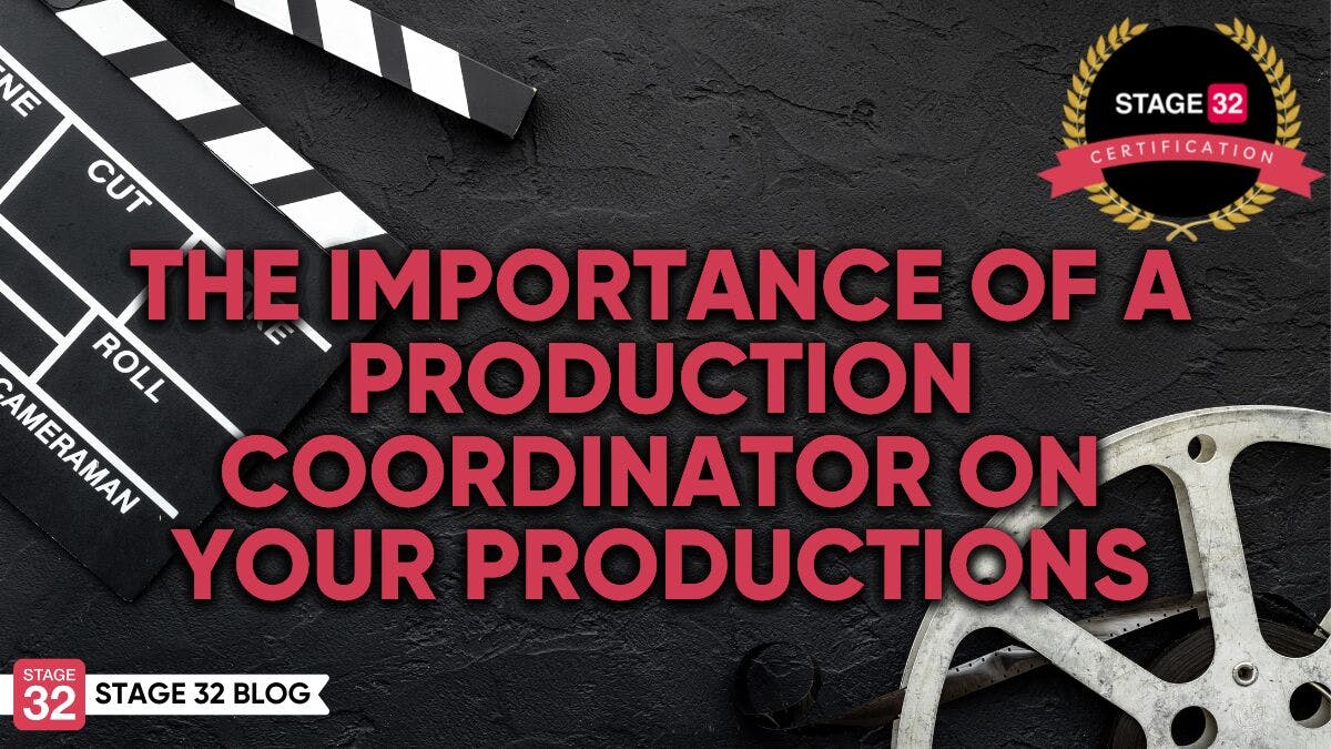 The Importance Of A Production Coordinator On Your Productions
