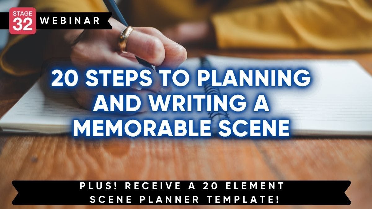 20 Steps to Planning and Writing a Memorable Scene
