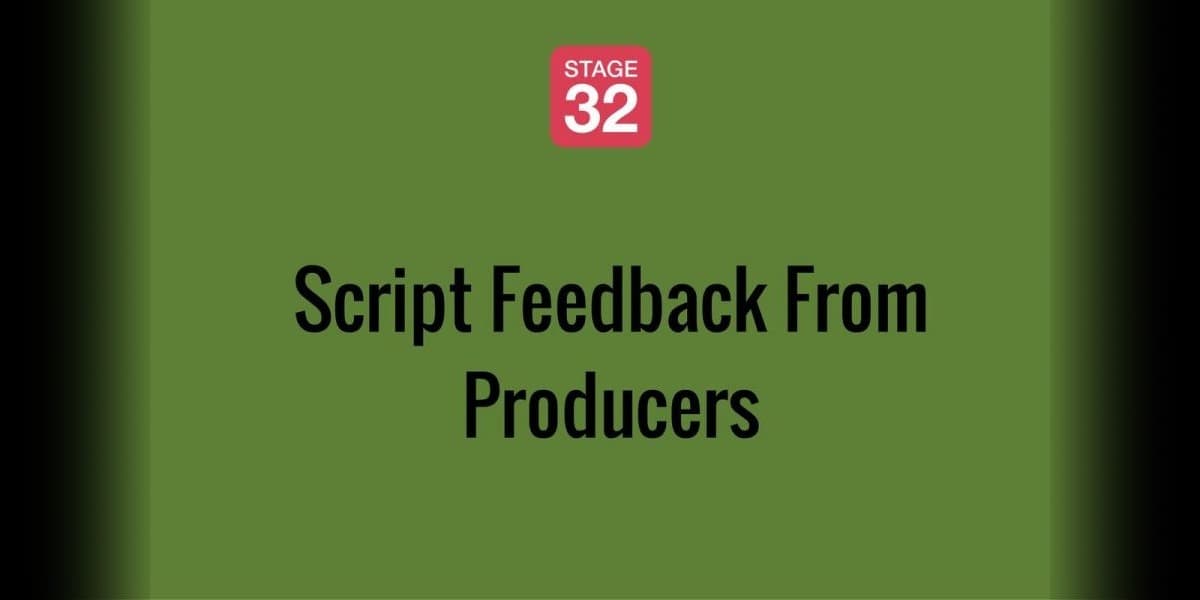 Script Feedback From Producers