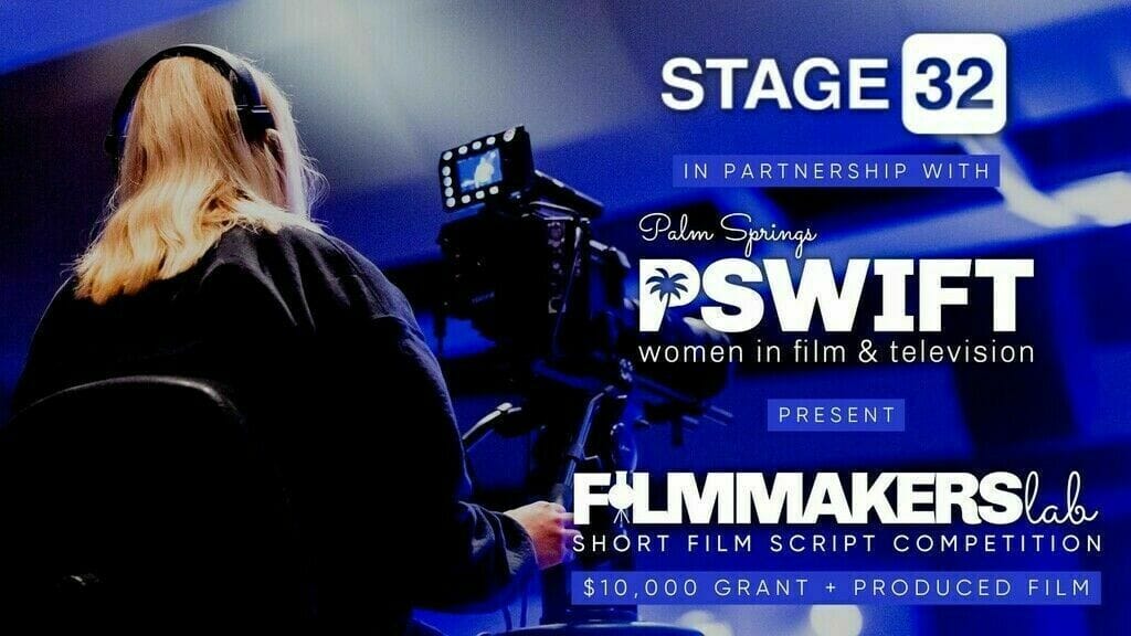 Announcing The 3rd Annual Palm Springs Women in Film & Television + Stage 32 Short Script Competition!