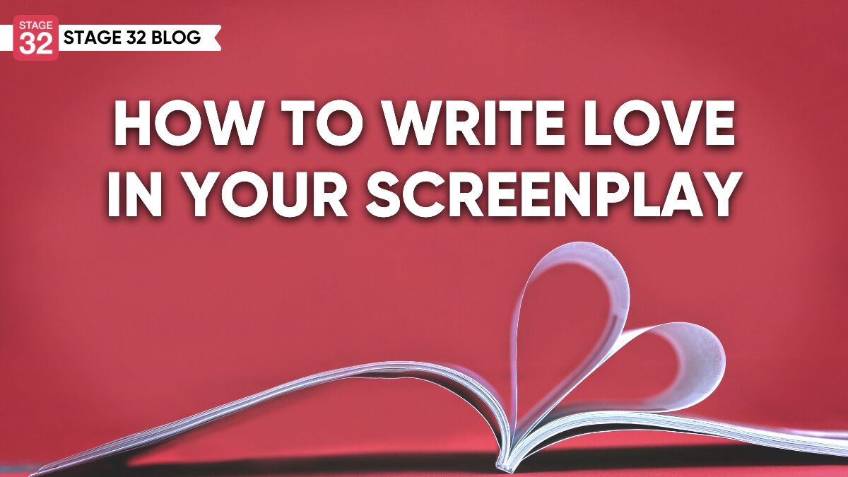 how-to-write-love-in-your-screenplay-stage-32