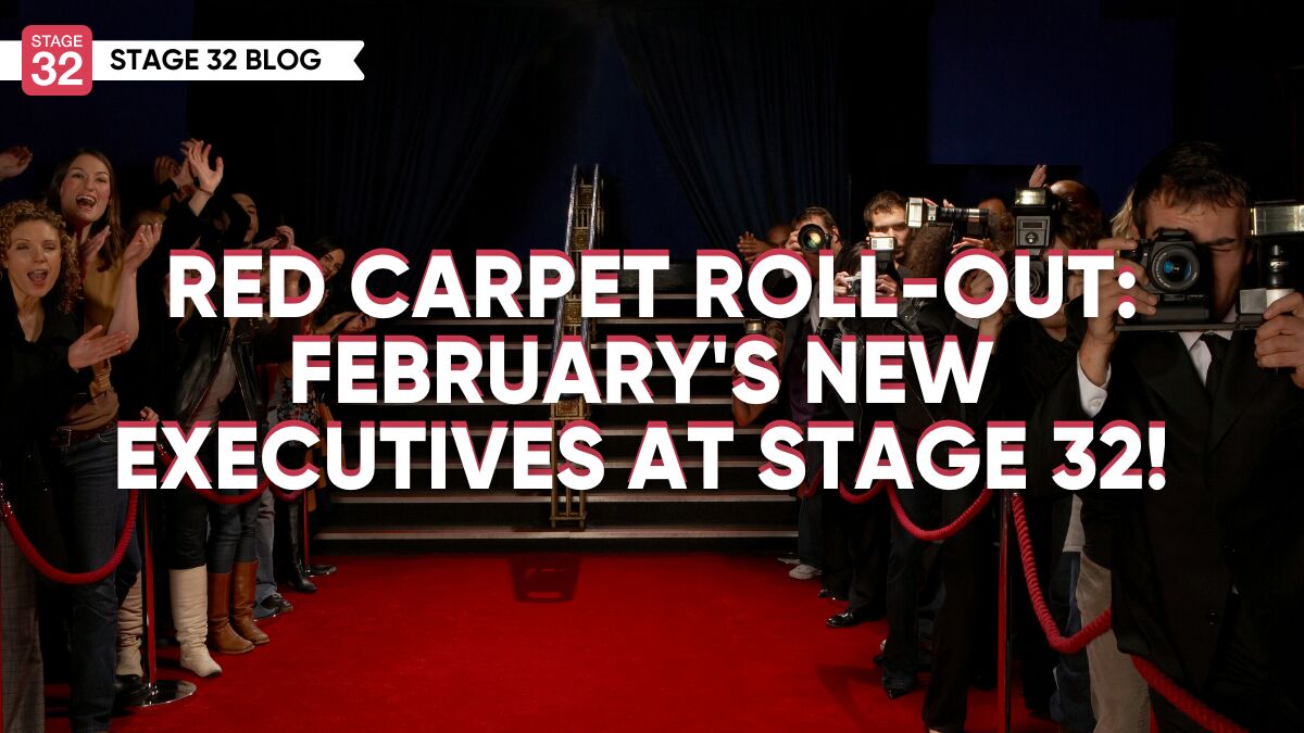 Red Carpet Roll Out February 2024 S New Executives At Stage 32 Stage 32   65b9668a97505 