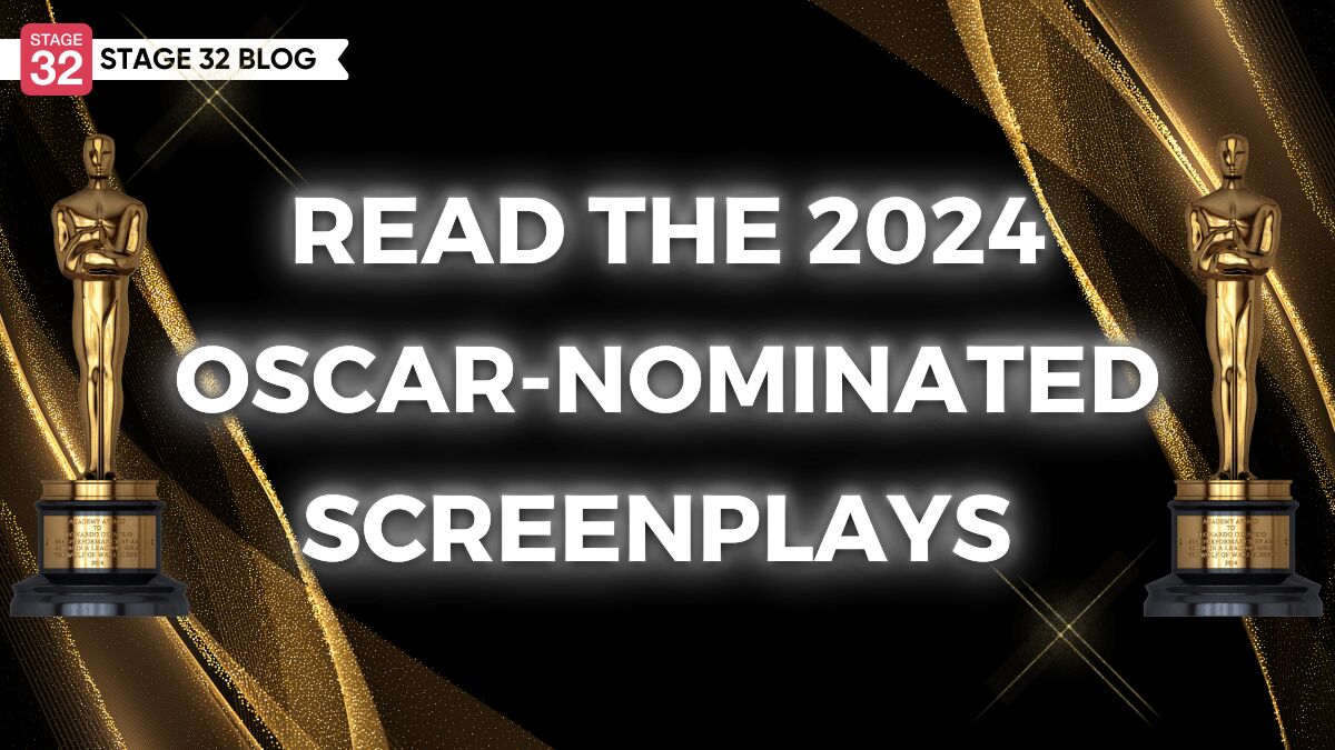 Read The 2024 Oscar-Nominated Screenplays - Stage 32