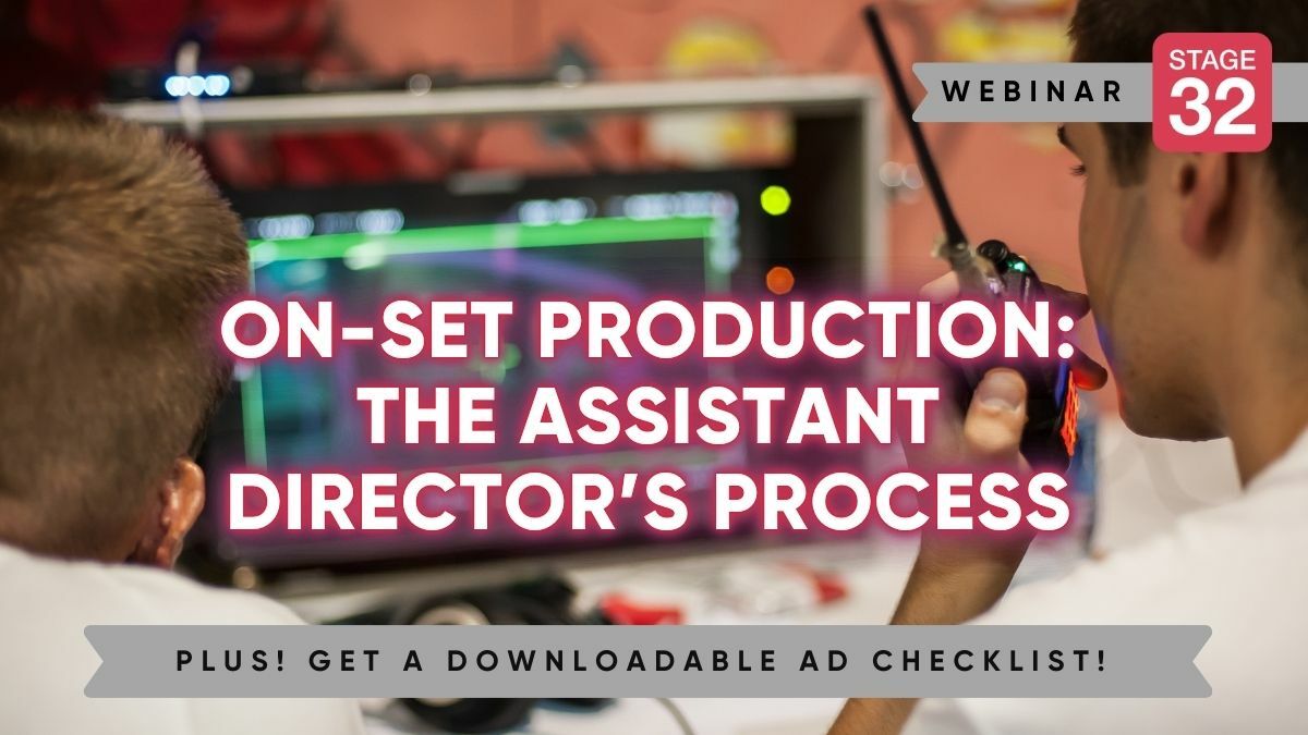 https://www.stage32.com/education/c/education-webinars?h=on-set-production-the-assistant-director-s-process