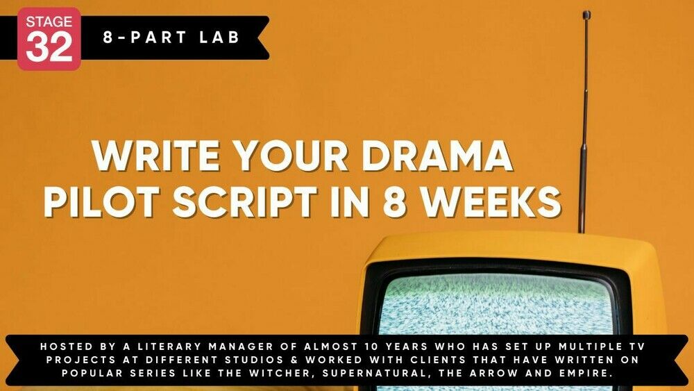 Stage 32 Screenwriting Lab: Write Your Drama P… - Stage 32