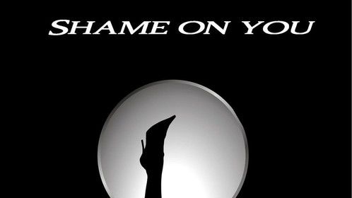 "Shame On You" Written by Yehoshua Sofer - Directed by Antonio Thompson