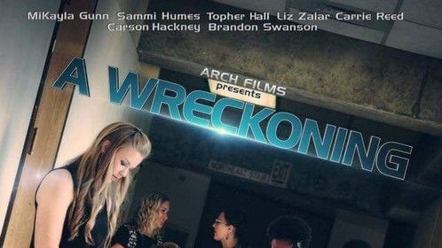 The first poster to the short film I wrote, called A Wreckoning. A teaser will be coming soon. 