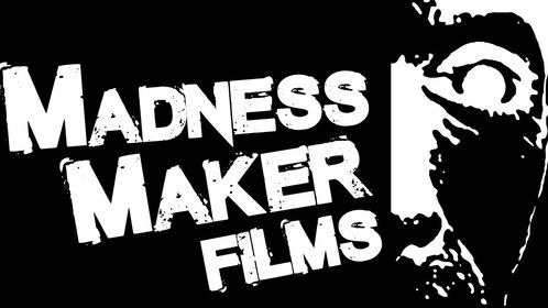 MADNESS MAKER FILMS