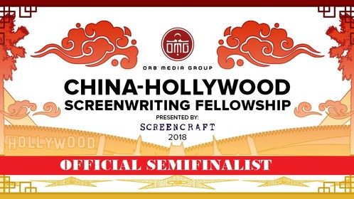 2018 China-Hollywood Screenwriting Fellowship Semifinalist