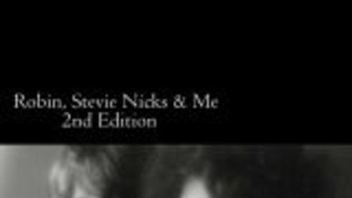 Cover of &quot;ROBIN, STEVIE NICKS &amp; ME,&quot;  2nd Edition