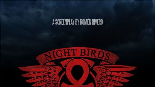 Night Birds Screenplay - Finalist - Filmmatic Horror Screenplay Awards 2020