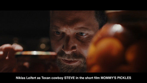 Niklas Leifert as Texan cowboy STEVE in the short film MOMMY'S PICKLES