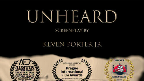 &quot;Unheard&quot; - Award-Winning Screenplay