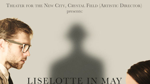 'Liselotte In May' @ The Theater for the New City, 2013