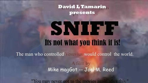 SNIFF film I am producing