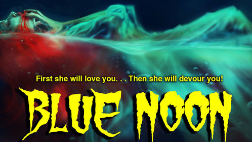 New poster for the upcoming horror anthology Blue Noon! Art work by Hollie Caddock!