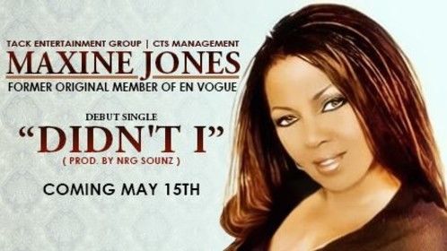 It's official! The brand new debut single " Didn't I " by Maxine Jones (prod. by NRG SOUNZ™) will be released on May 15th.