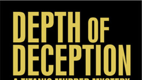 Cover for my time-travel thriller novel: Depth of Deception (A Titanic Murder Mystery)