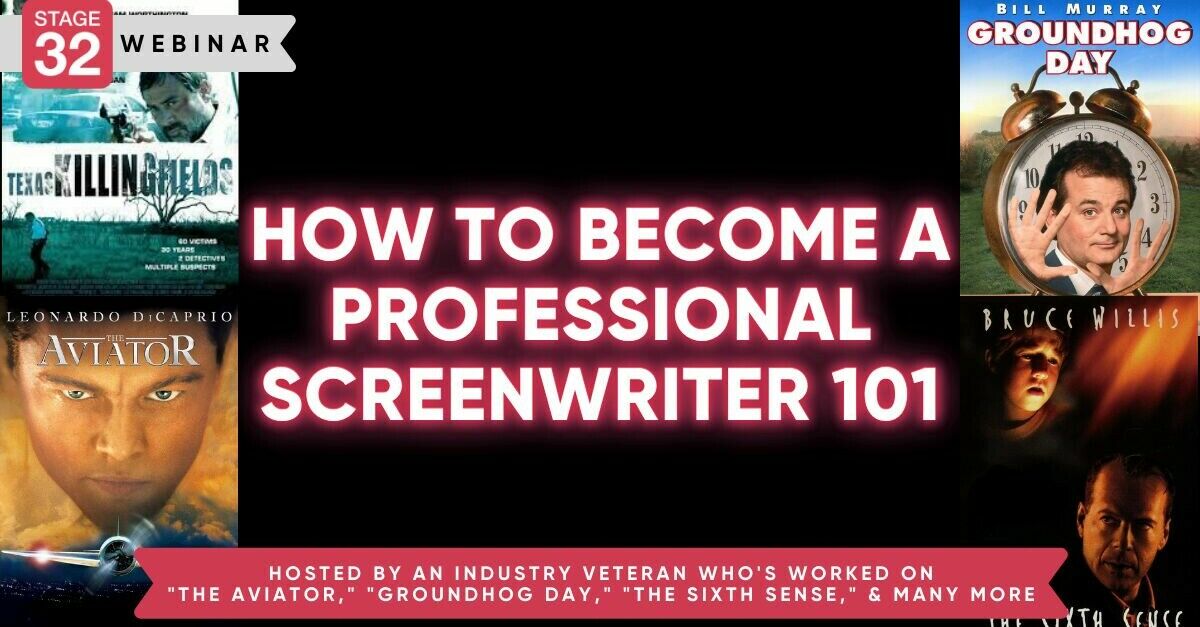 How To Become A Professional Screenwriter 101 - Stage 32