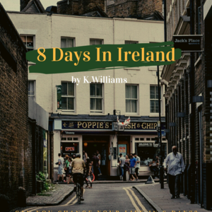 8 Days in Ireland