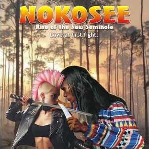 Nokosee: Rise of the New Seminole