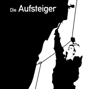 The Climbers (Die Aufsteiger)