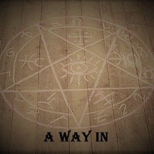 A Way In