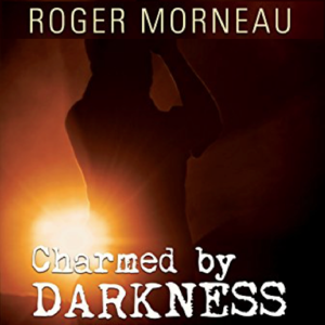 CHARMED BY DARKNESS